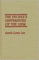 Book cover image of People's Universities of the USSR, Vol. 29 by David Currie Lee