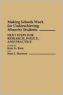 Book cover image of Making Schools Work for Underachieving Minority Students: Next Steps for Research, Policy, and Practice, Vol. 36 by Josie G. Bain