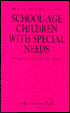 Book cover image of School-Age Children With Special Needs: What Do They Do When School Is Out? by Dale Borman Fink