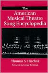 Thomas S. Hischak: The American Musical Theatre Song Encyclopedia