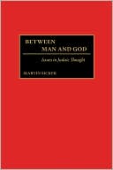 Martin Sicker: Between Man And God, Vol. 66