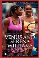 Jacqueline Edmondson: Venus And Serena Williams