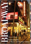 Book cover image of Broadway: An Encyclopedia of Theater and American Culture by Thomas A. Greenfield