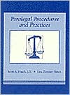 Book cover image of Paralegal Procedures and Practices by Scott Hatch