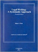 Diane V. Pratt: Legal Writing: A Systematic Approach