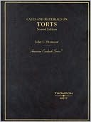 John L. Diamond: Cases and Materials on Torts
