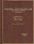 Book cover image of Coastal and Ocean Law by Joseph J. Kalo