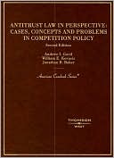 Gavil: Antitrust Law in Perspective...