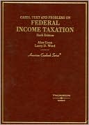 Larry D. Ward: Gunn and Ward's Cases, Text and Problems on Federal Income Taxation