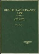 Grant S. Nelson: Real Estate Finance Law