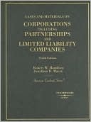 Robert W. Hamilton: Cases and Materials on Corporations Including Partnerships and Limited Liability Companies