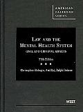 Book cover image of Law and the Mental Health System: Civil and Criminal Aspects by Christopher Slobogin
