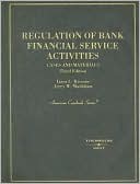 Book cover image of Regulation of Bank Financial Service Activities: Cases and Materials by Lissa L. Broome