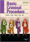 Yale Kamisar: Kamisar, LaFave, Israel, King, and Kerr's Basic Criminal Procedure: Cases, Comments, Questions