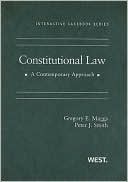 Gregory E. Maggs: Constitutional Law: A Contemporary Approach Interactive Casebook