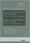 Ralph H. Folsom: 2009 Documents Supplement for International Business Transactions: A Problem-Oriented Coursebook and International Business Transactions: Trade and Economic Relations