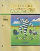 Book cover image of High Court Case Summaries on Criminal Law, Keyed to Kadish, 8th Edition by West