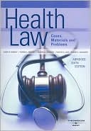 Book cover image of Health Law, Cases, Materials and Problems, Abridged by Barry R. Furrow