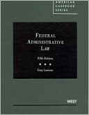 Gary Lawson: Federal Administrative Law