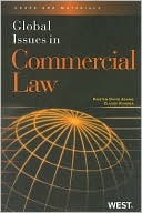 Claude D. Rohwer: Global Issues in Commercial Law