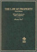 Book cover image of Stoebuck and Whitman's Hornbook on the Law of Property, 3D by William B. Stoebuck