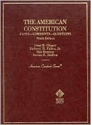 Jesse H. Choper: The American Constitution: Cases, Comments, Questions