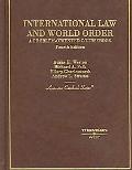 Book cover image of International Law and World Order: A Problem-Oriented Coursebook by Burns Weston