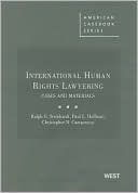 Book cover image of International Human Rights Lawyering : Cases and Materials by Ralph G. Steinhardt