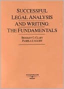 Bradley Clary: Successful Legal Analysis and Writing: The Fundamentals