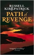 Russell Kirkpatrick: Path of Revenge (Broken Man Series #1)