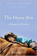 Book cover image of The Horse Boy: A Memoir of Healing by Rupert Isaacson