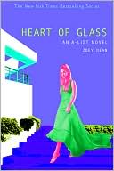Book cover image of Heart of Glass (The A-List Series #8) by Zoey Dean