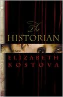 Book cover image of The Historian by Elizabeth Kostova