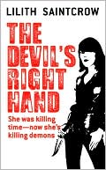 Book cover image of The Devil's Right Hand (Dante Valentine Series #3) by Lilith Saintcrow