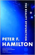Book cover image of The Reality Dysfunction (The Night's Dawn Trilogy, Book 1) by Peter F. Hamilton