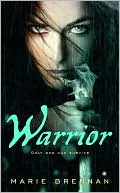 Marie Brennan: Warrior (Doppelganger Series #1)