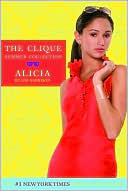 Book cover image of Alicia (Clique Summer Collection Series #3) by Lisi Harrison