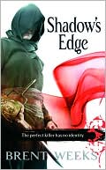 Brent Weeks: Shadow's Edge (Night Angel Series #2)