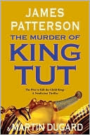 James Patterson: The Murder of King Tut