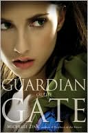 Book cover image of Guardian of the Gate (Prophecy of the Sisters Series #2) by Michelle Zink