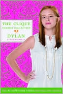 Lisi Harrison: Dylan (Clique Summer Collection Series #2)