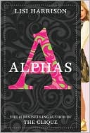 Book cover image of Alphas (Alphas Series #1) by Lisi Harrison
