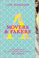 Lisi Harrison: Movers and Fakers (Alphas Series #2)