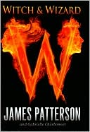 Book cover image of Witch and Wizard (Witch and Wizard Series #1) by James Patterson