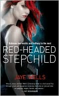 Jaye Wells: Red-Headed Stepchild (Sabina Kane Series #1)