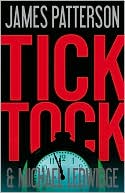 Book cover image of Tick Tock by James Patterson