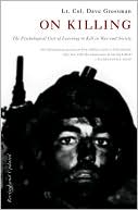 Book cover image of On Killing: The Psychological Cost of Learning to Kill in War and Society by Dave Grossman