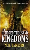 N. K. Jemisin: The Hundred Thousand Kingdoms (Inheritance Series #1)