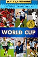 Book cover image of World Cup by Matt Christopher