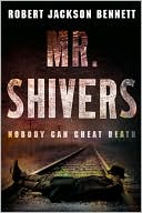 Book cover image of Mr. Shivers by Robert Jackson Bennett